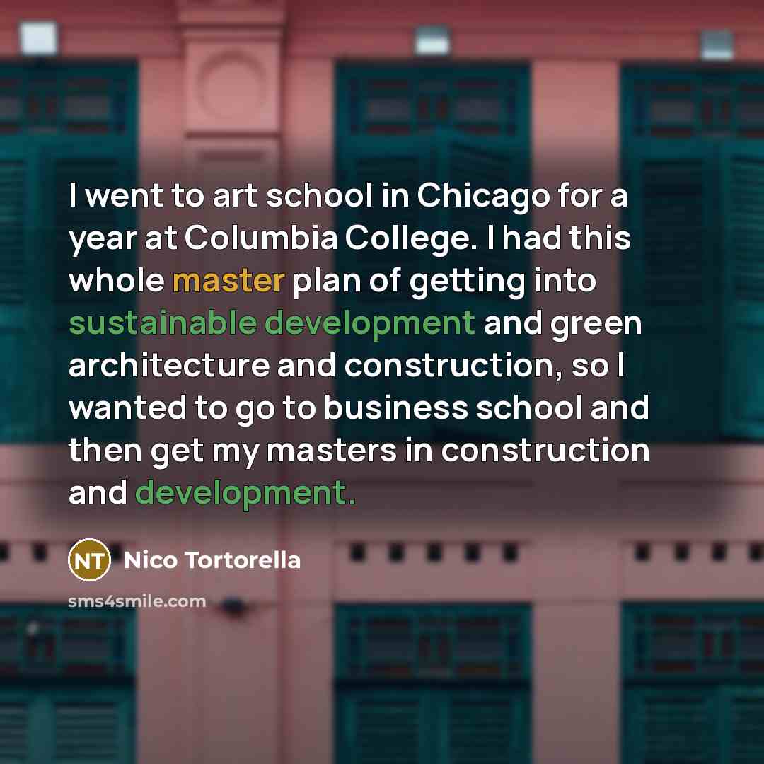 “I went to art school in Chicago for a year…” quote by Nico Tortorella