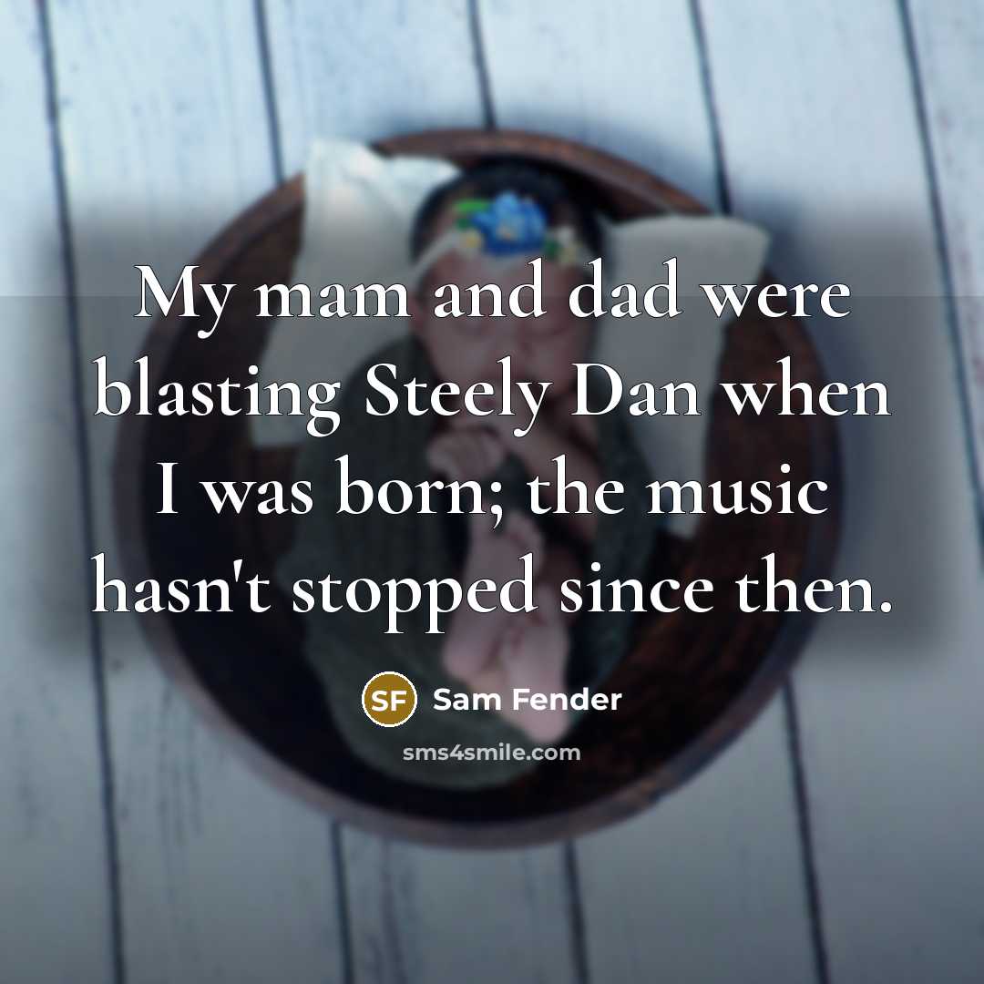 “My mam and dad were blasting Steely Dan when I…” quote by Sam Fender