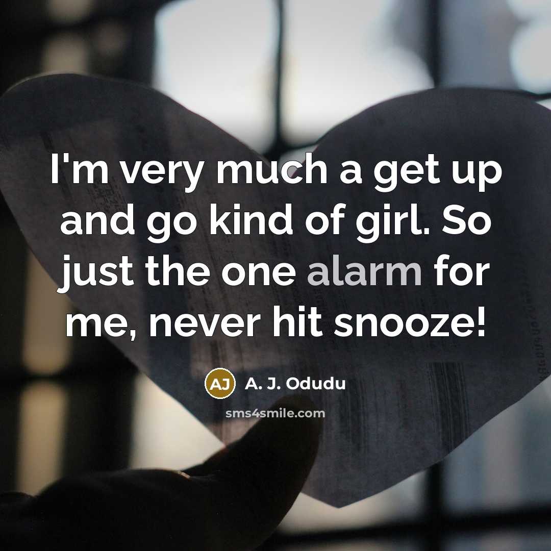“I'm very much a get up and go kind of…” quote by A. J. Odudu