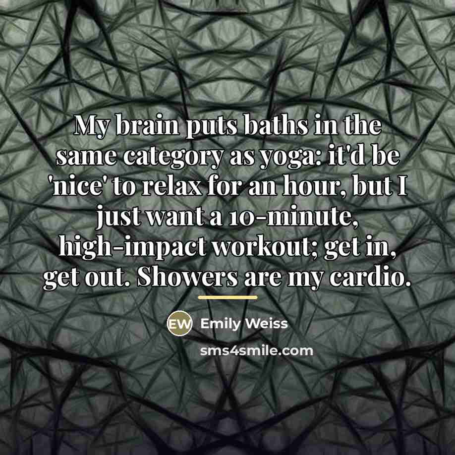 “My brain puts baths in the same category as yoga:…” quote by Emily Weiss
