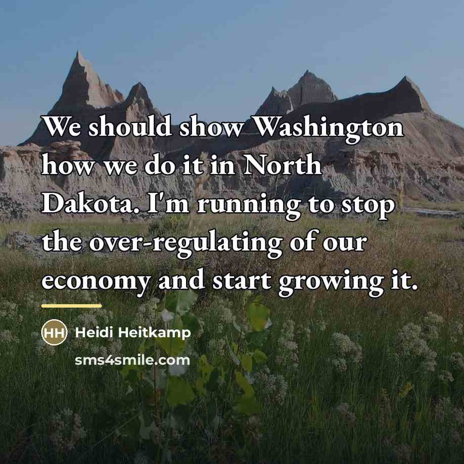 “We should show Washington how we do it in North…” quote by Heidi Heitkamp