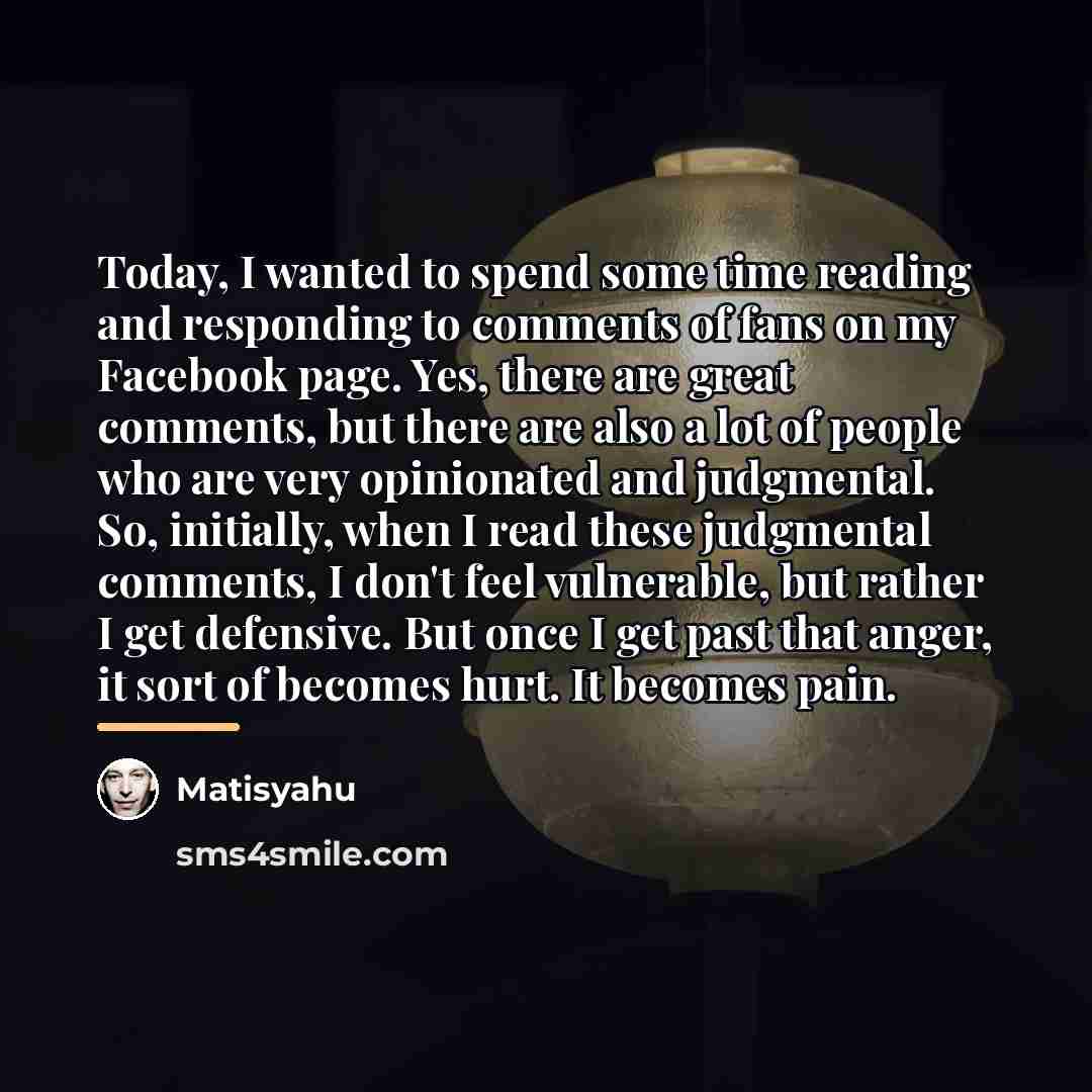 “Today, I wanted to spend some time reading and responding…” quote by Matisyahu