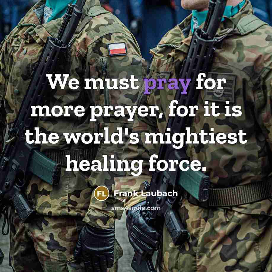 “We must pray for more prayer, for it is the…” quote by Frank Laubach