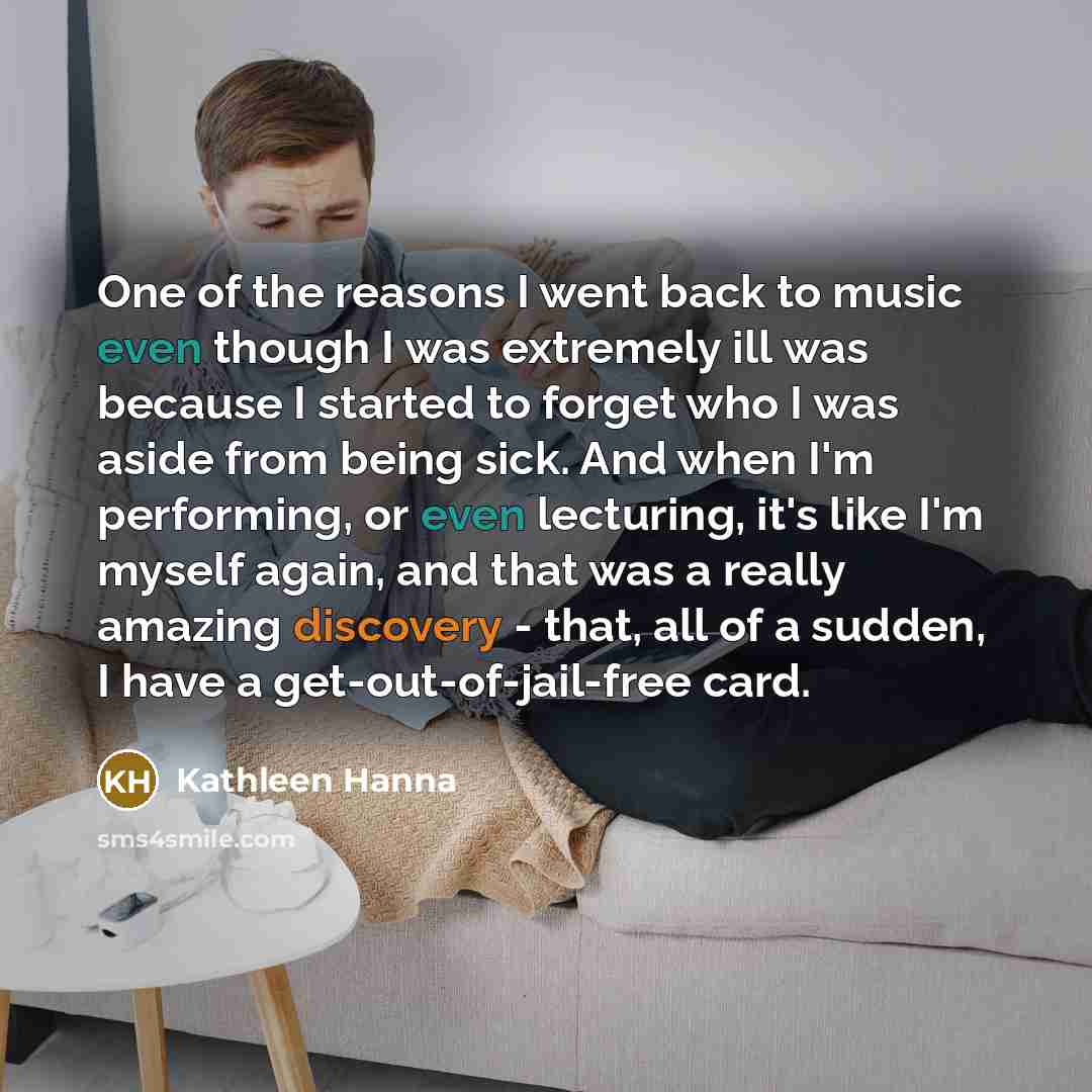 “One of the reasons I went back to music even…” quote by Kathleen Hanna