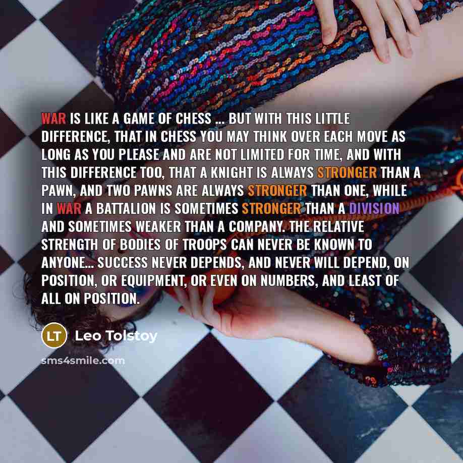 “War is like a game of chess ... but with…” quote by Leo Tolstoy