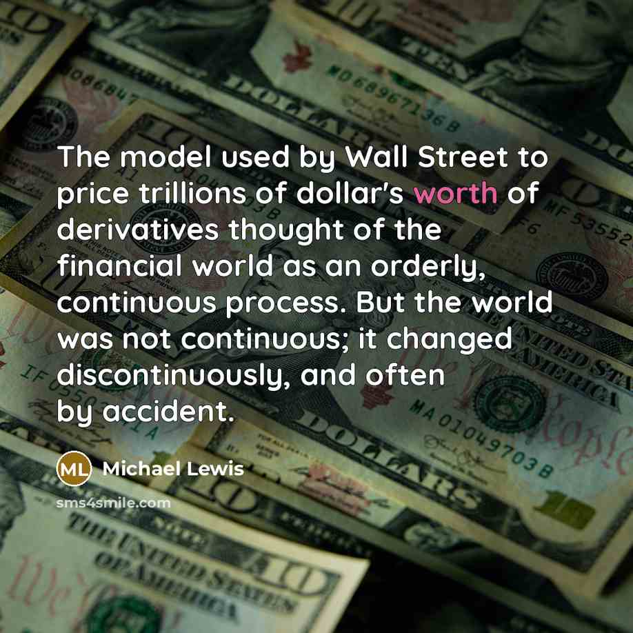 “The model used by Wall Street to price trillions of…” quote by Michael Lewis