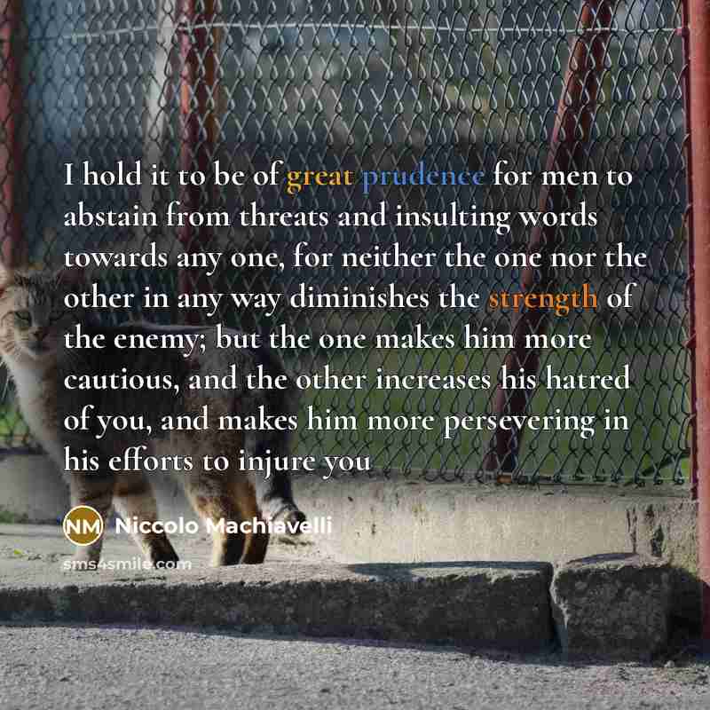 “I hold it to be of great prudence for men…” quote by Niccolo Machiavelli