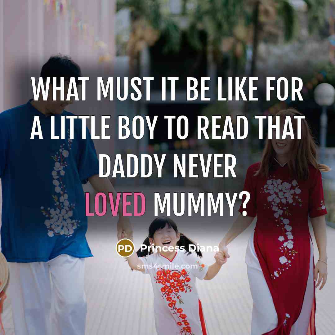 “What must it be like for a little boy to…” quote by Princess Diana