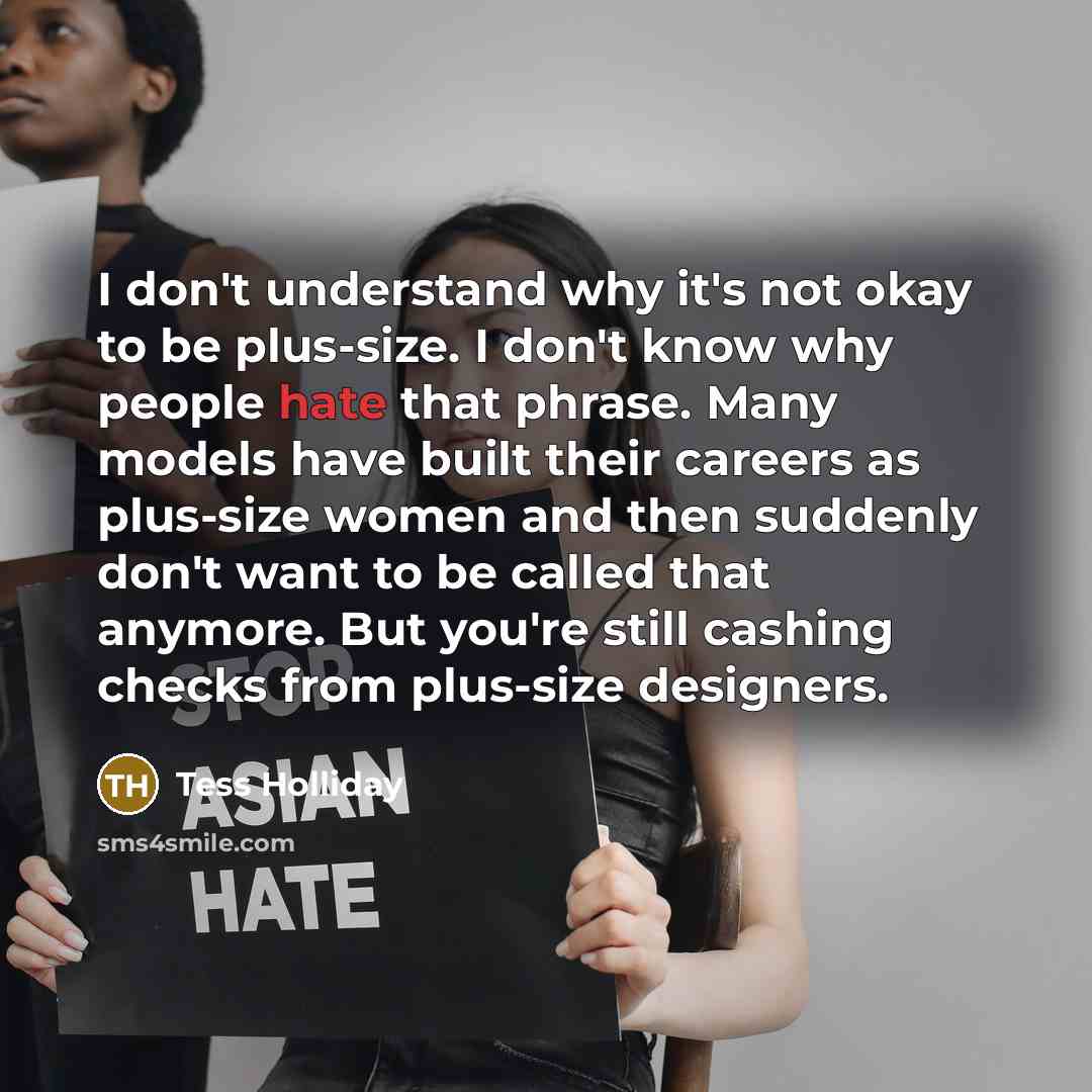“I don't understand why it's not okay to be plus-size.…” quote by Tess Holliday