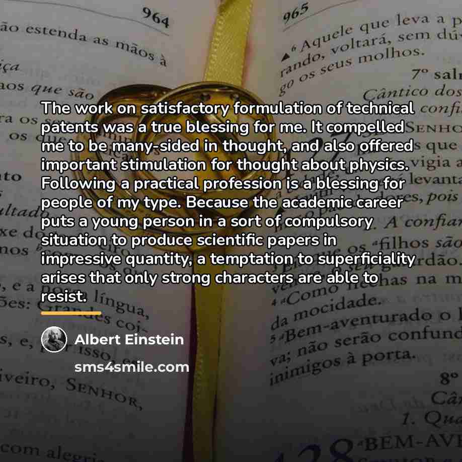 “The work on satisfactory formulation of technical patents was a…” quote by Albert Einstein