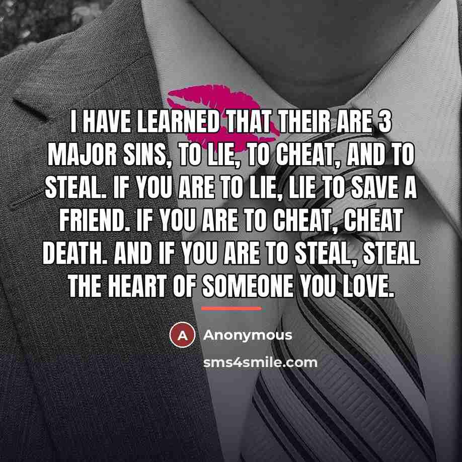 “I have learned that their are 3 major sins, To…” quote by Anonymous
