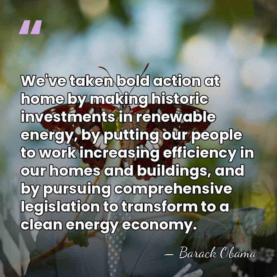 We've taken bold action at home by making historic investments in renewable&hellip; - Barack Obama