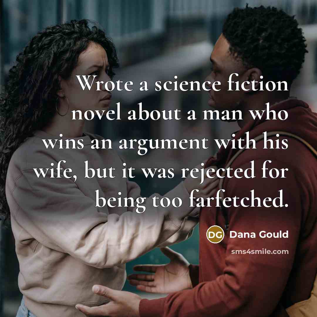 “Wrote a science fiction novel about a man who wins…” quote by Dana Gould
