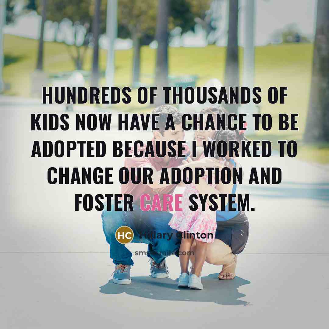 “Hundreds of thousands of kids now have a chance to…” quote by Hillary Clinton
