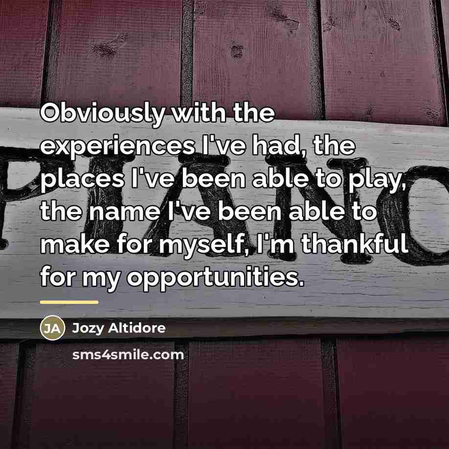 “Obviously with the experiences I've had, the places I've been…” quote by Jozy Altidore