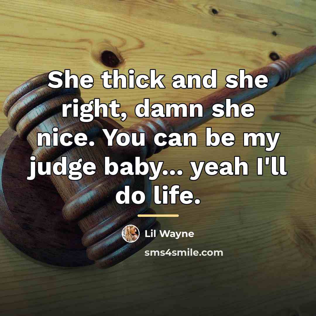 “She thick and she right, damn she nice. You can…” quote by Lil Wayne