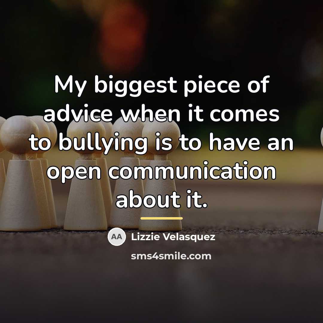 “My biggest piece of advice when it comes to bullying…” quote by Lizzie Velasquez