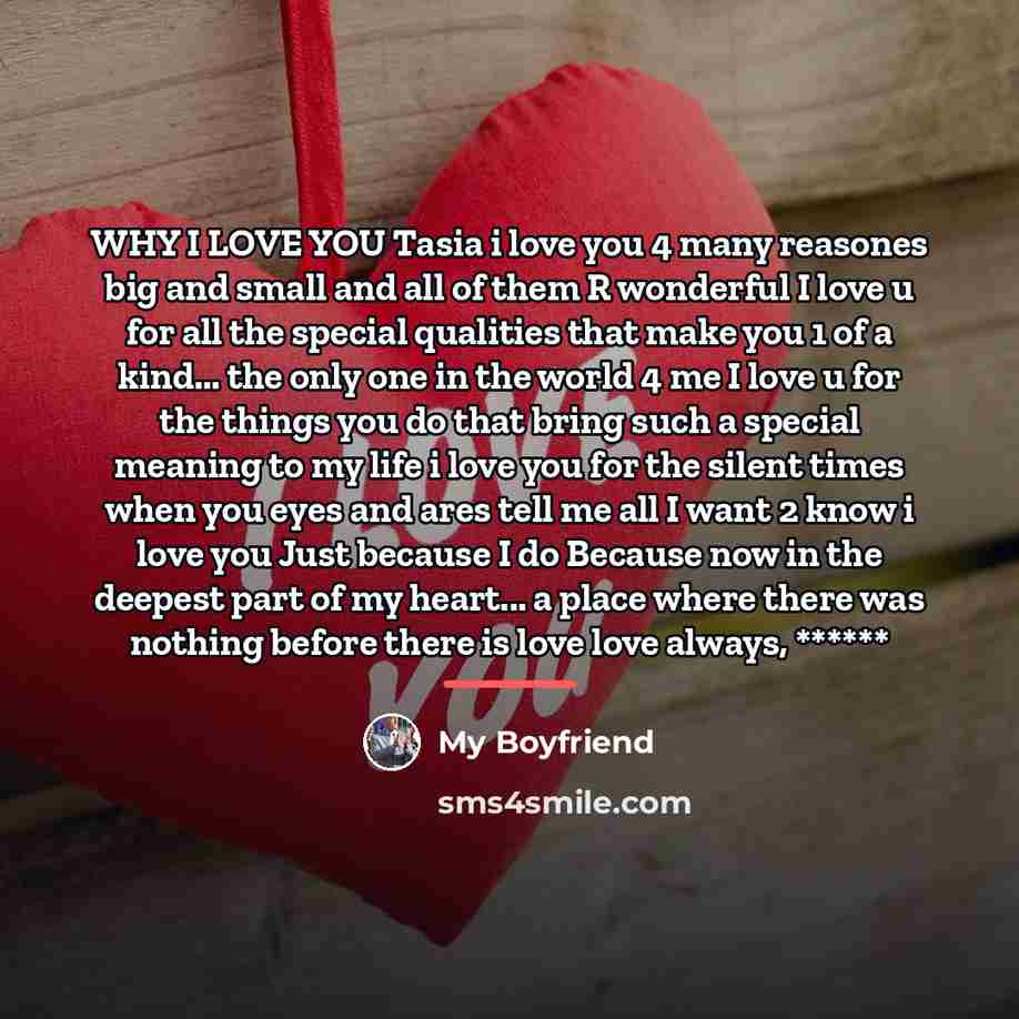 “WHY I LOVE YOU Tasia i love you 4 many…” quote by My Boyfriend