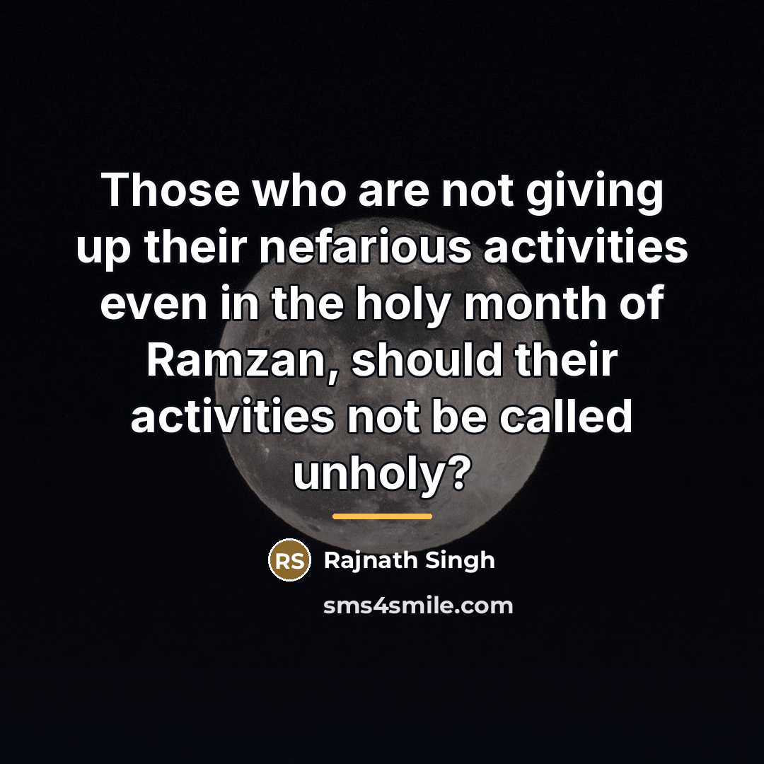 “Those who are not giving up their nefarious activities even…” quote by Rajnath Singh