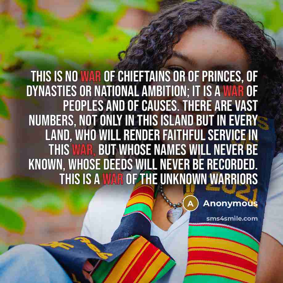 “This is no war of chieftains or of princes, of…” quote by Anonymous