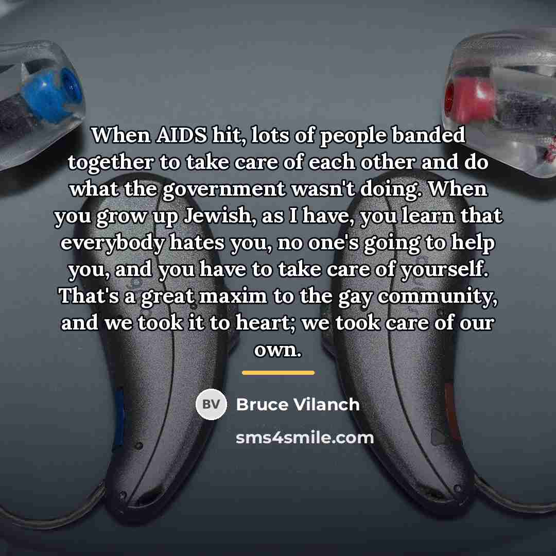 “When AIDS hit, lots of people banded together to take…” quote by Bruce Vilanch