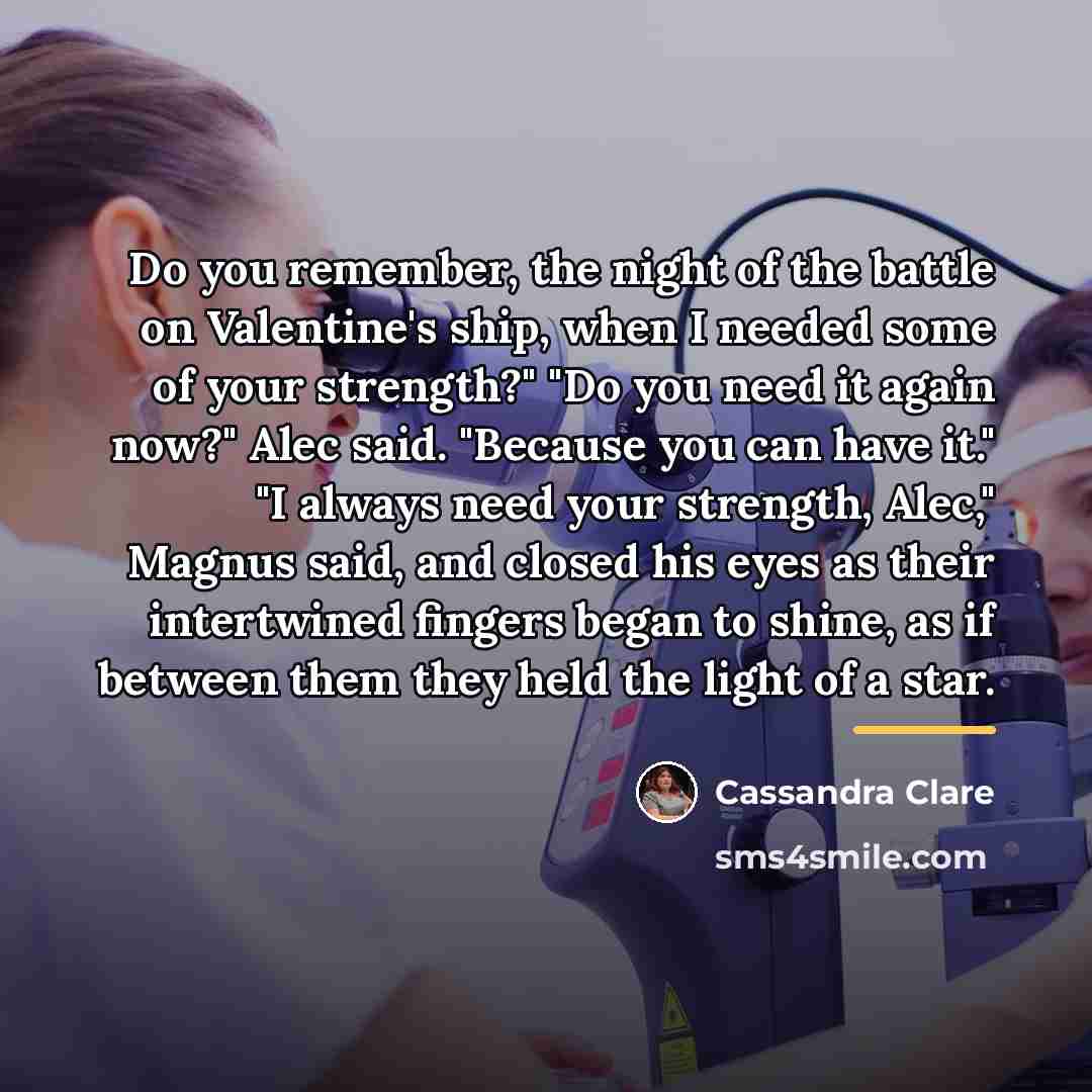 “Do you remember, the night of the battle on Valentine's…” quote by Cassandra Clare