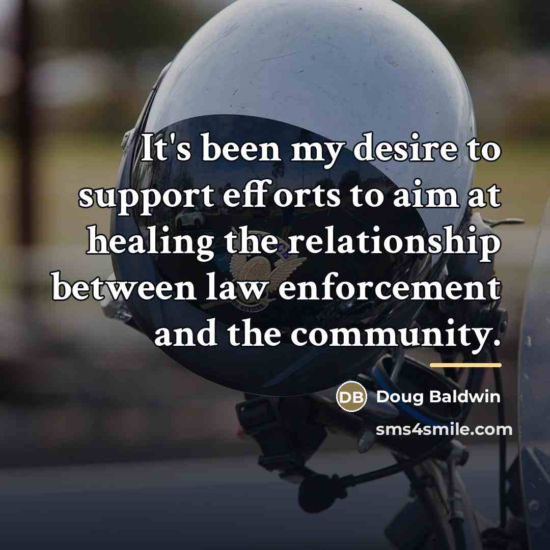 “It's been my desire to support efforts to aim at…” quote by Doug Baldwin