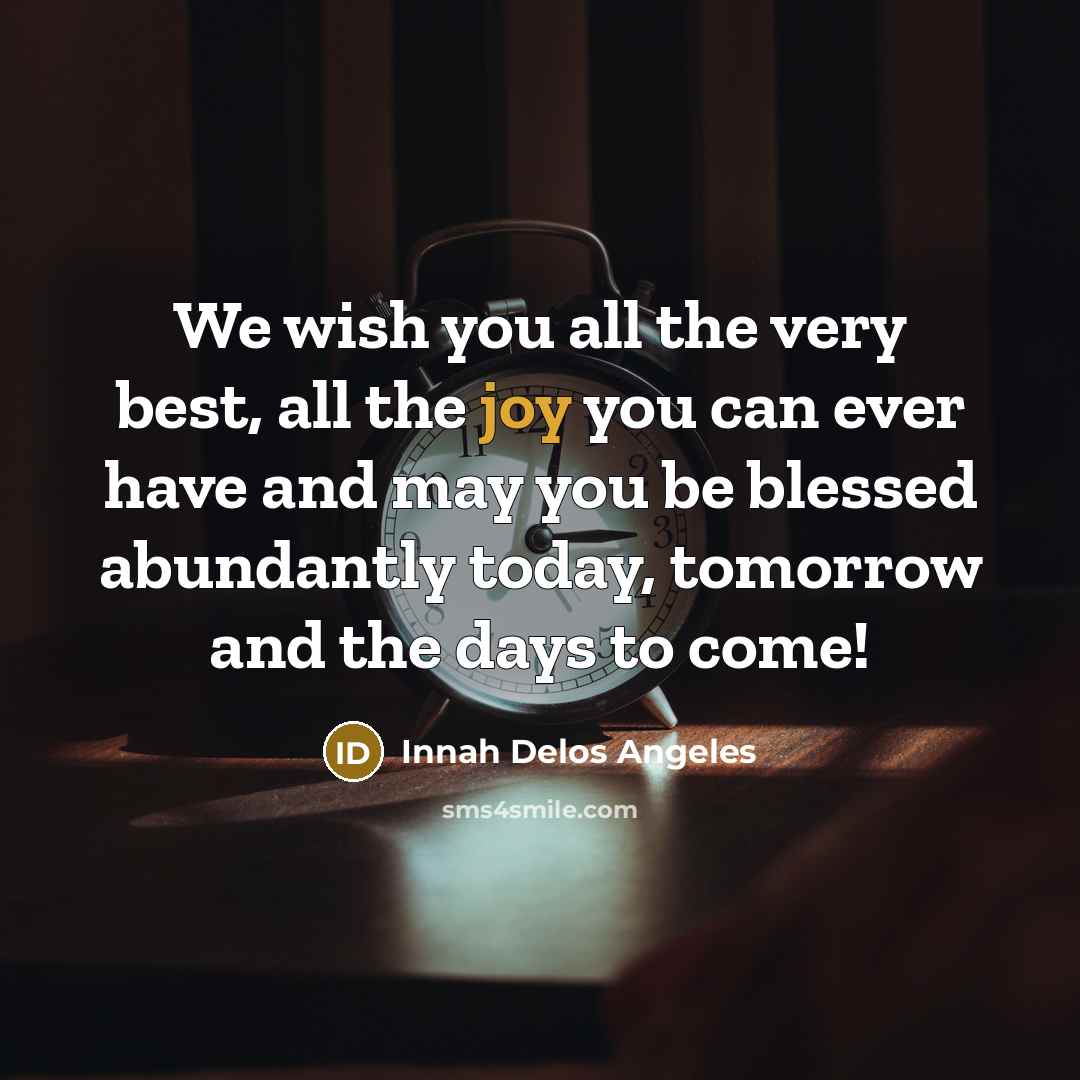 “We wish you all the very best, all the joy…” quote by Innah Delos Angeles