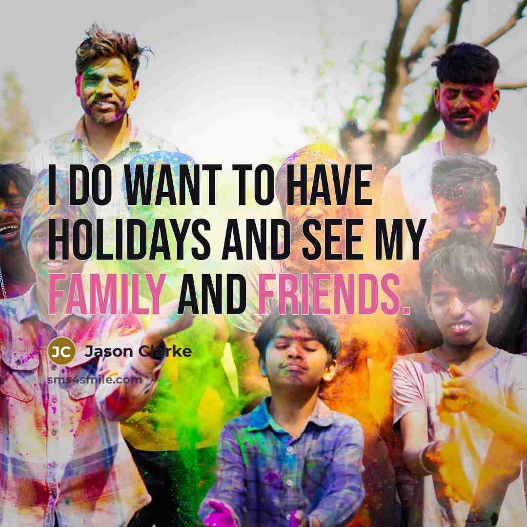 “I do want to have holidays and see my family…” quote by Jason Clarke