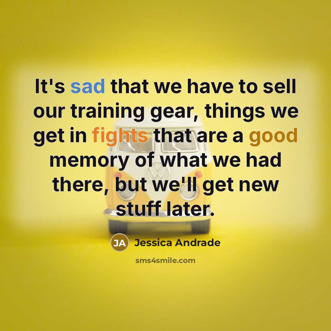“It's sad that we have to sell our training gear,…” quote by Jessica Andrade