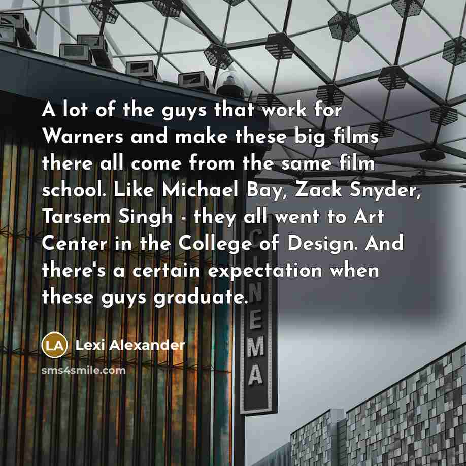 “A lot of the guys that work for Warners and…” quote by Lexi Alexander