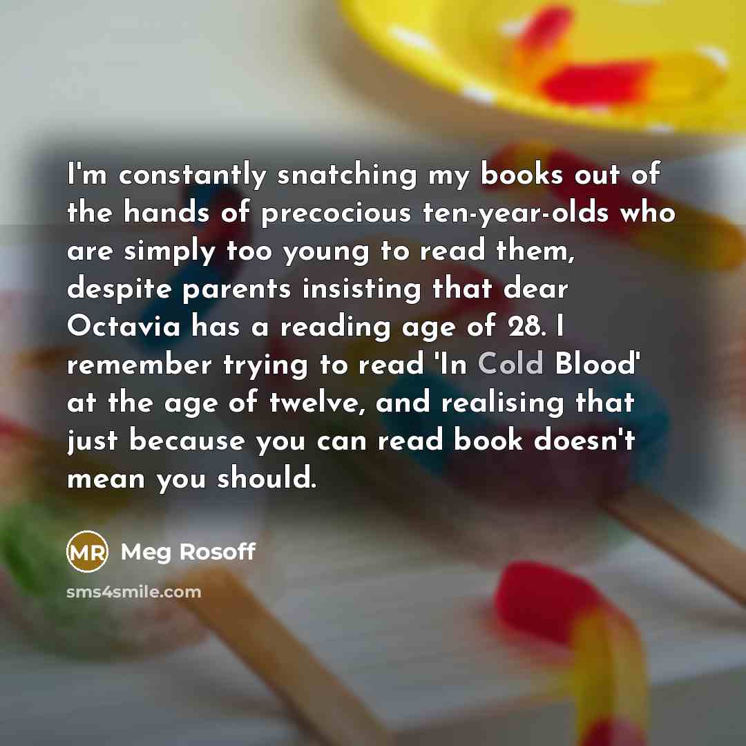 “I'm constantly snatching my books out of the hands of…” quote by Meg Rosoff