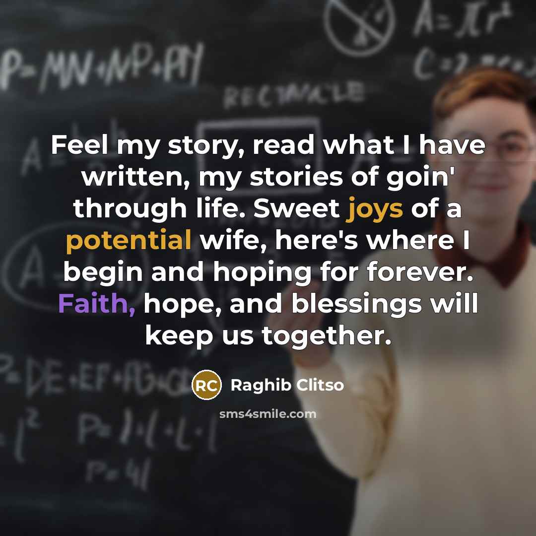 “Feel my story, read what I have written, my stories…” quote by Raghib Clitso
