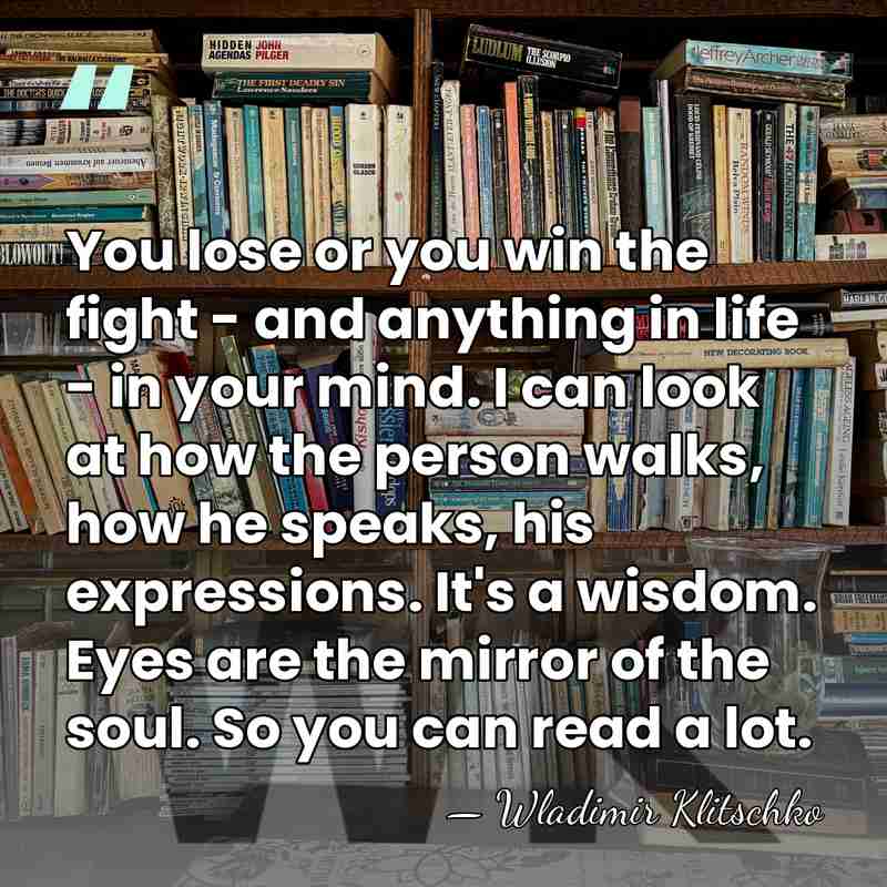 You lose or you win the fight - and anything in life&hellip; - Wladimir Klitschko