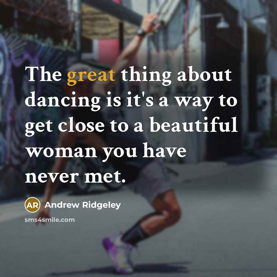 “The great thing about dancing is it's a way to…” quote by Andrew Ridgeley