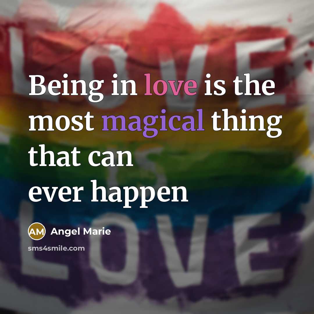 “Being in love is the most magical thing that can…” quote by Angel Marie
