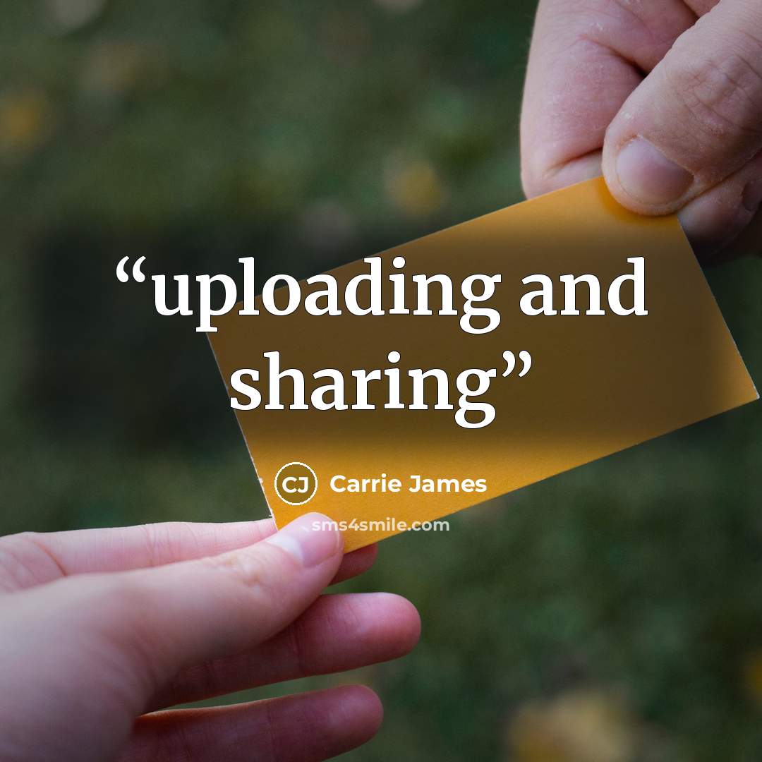 “uploading and sharing” quote by Carrie James