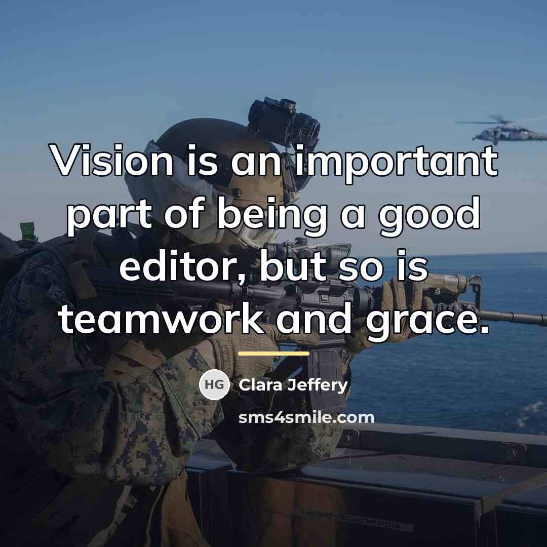 “Vision is an important part of being a good editor,…” quote by Clara Jeffery