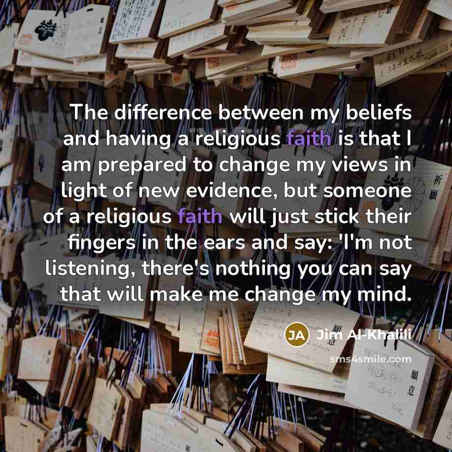 “The difference between my beliefs and having a religious faith…” quote by Jim Al-Khalili