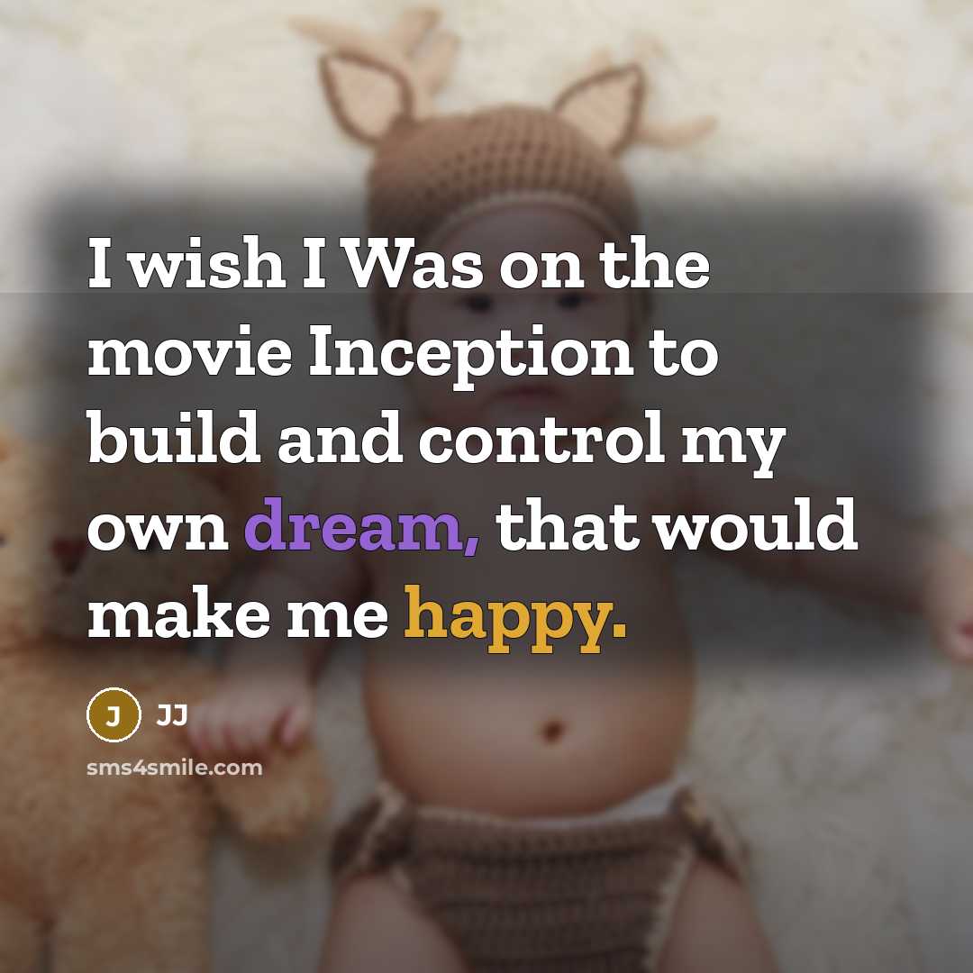 “I wish I Was on the movie Inception to build…” quote by JJ