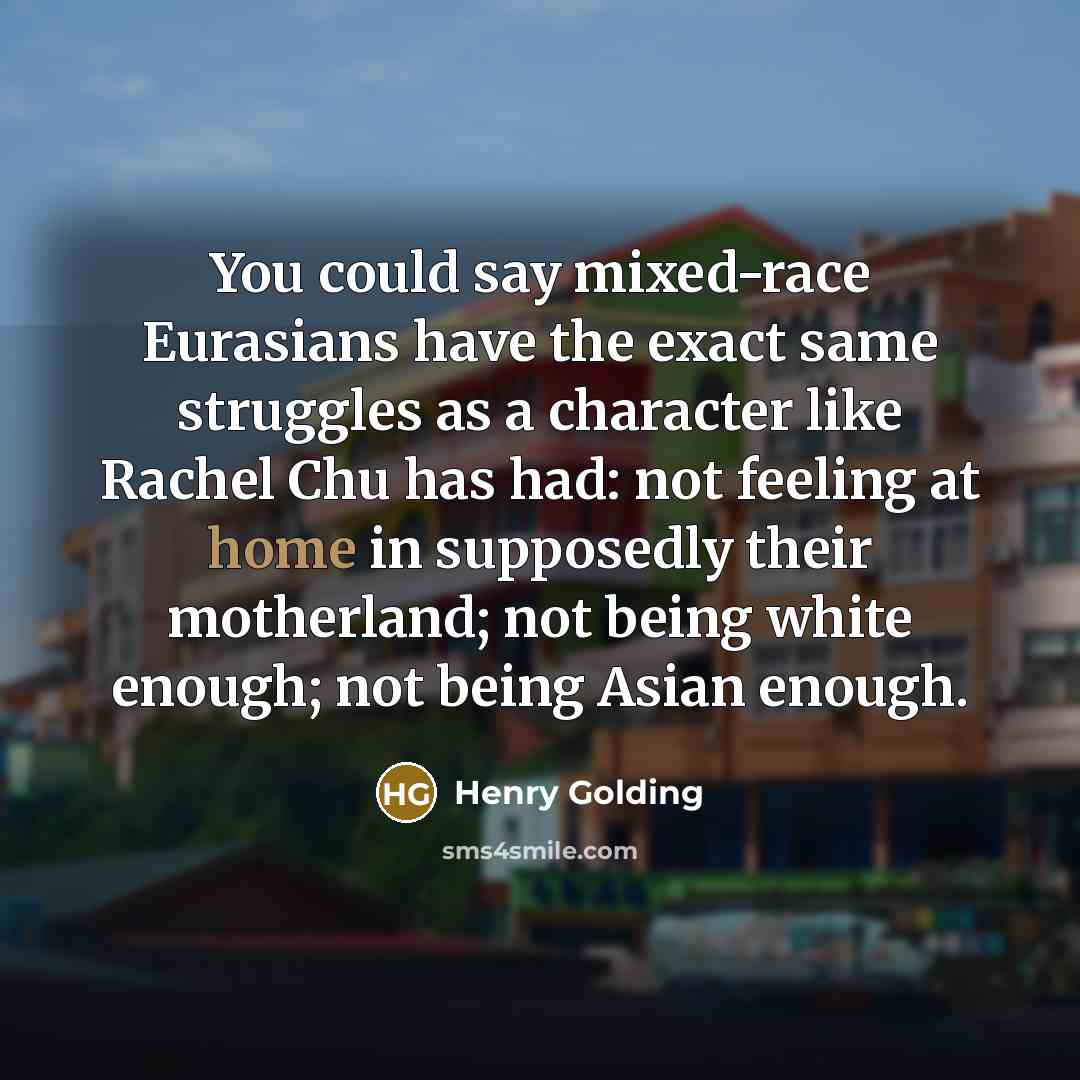 “You could say mixed-race Eurasians have the exact same struggles…” quote by Henry Golding