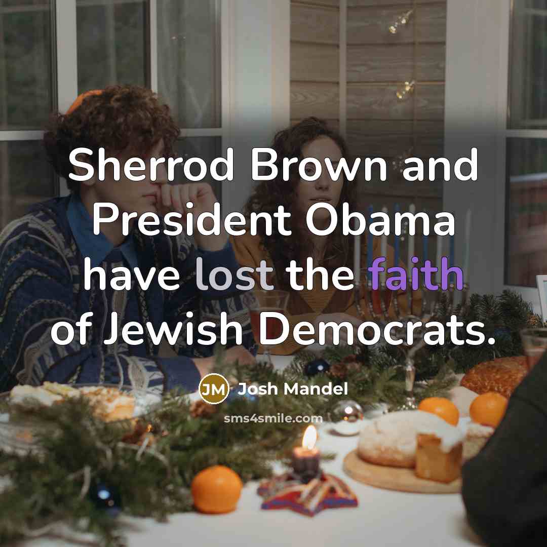 “Sherrod Brown and President Obama have lost the faith of…” quote by Josh Mandel