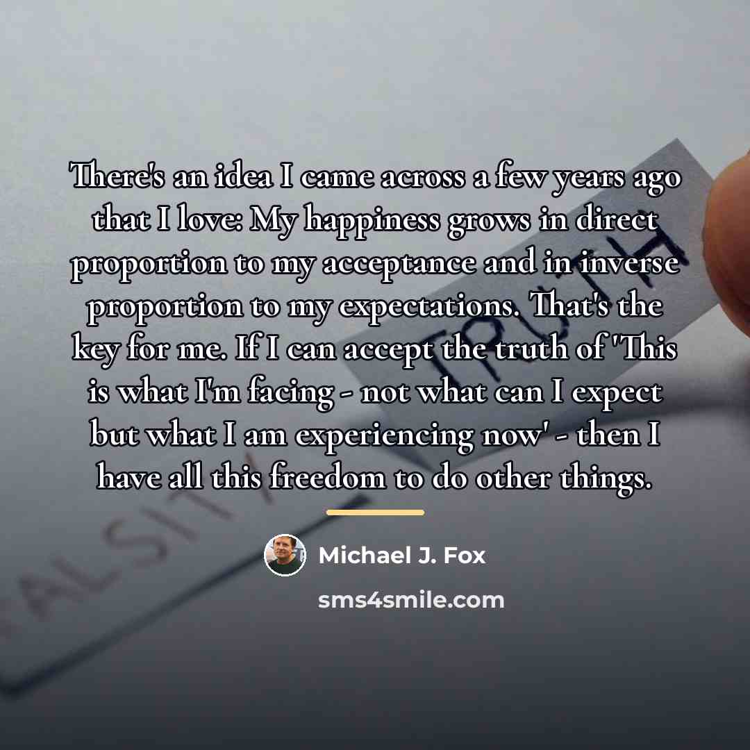 “There's an idea I came across a few years ago…” quote by Michael J. Fox