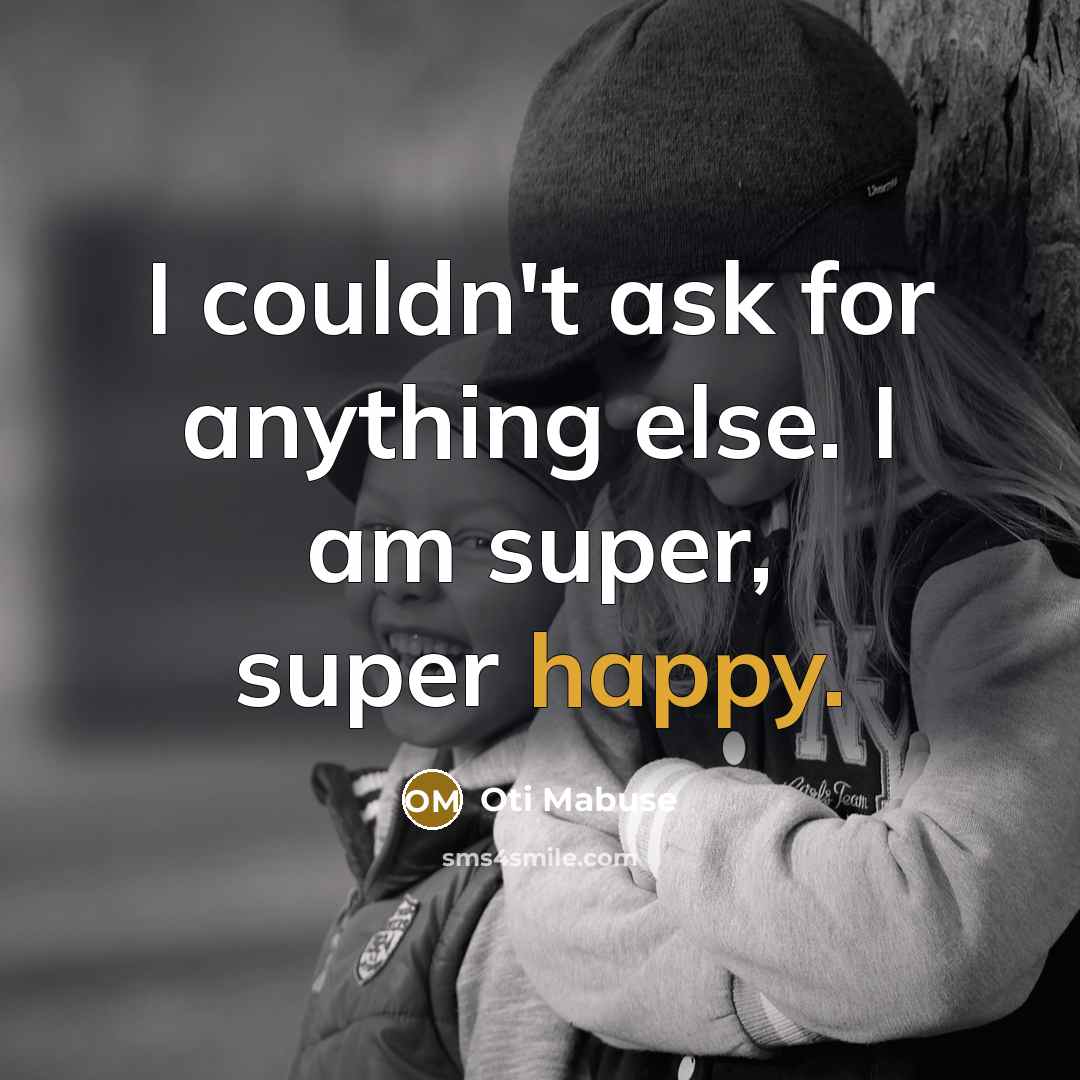 “I couldn't ask for anything else. I am super, super…” quote by Oti Mabuse