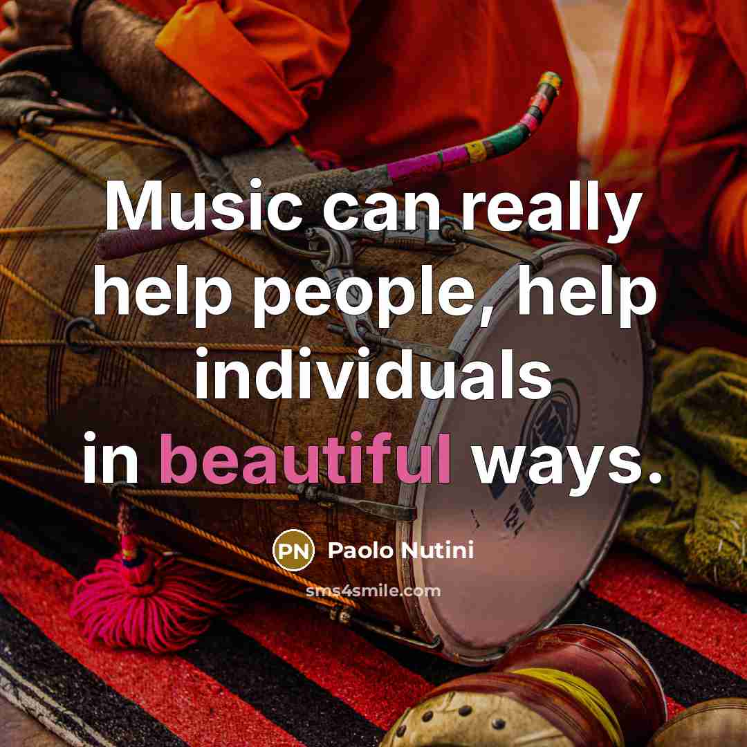 “Music can really help people, help individuals in beautiful ways.…” quote by Paolo Nutini