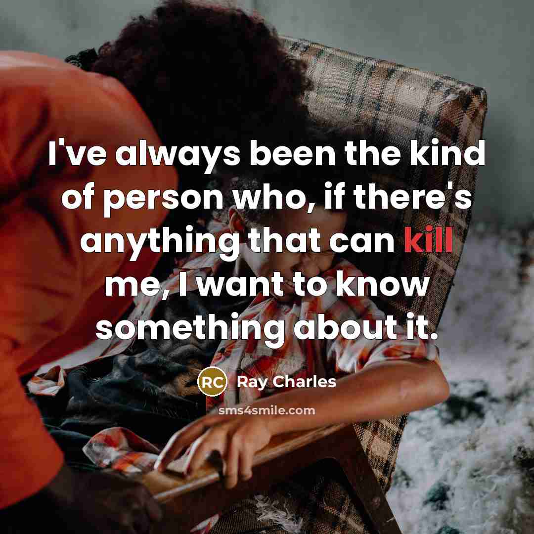 “I've always been the kind of person who, if there's…” quote by Ray Charles