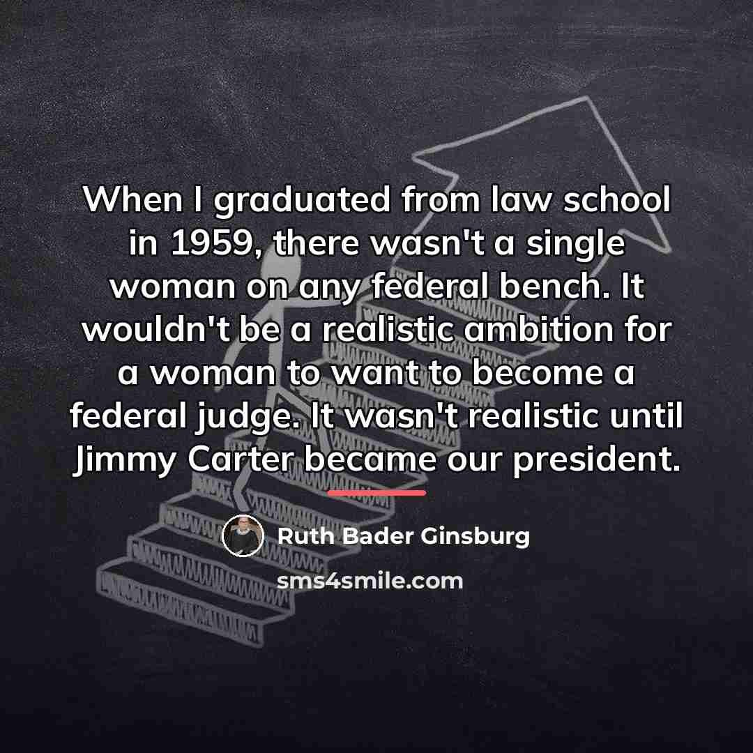 “When I graduated from law school in 1959, there wasn't…” quote by Ruth Bader Ginsburg