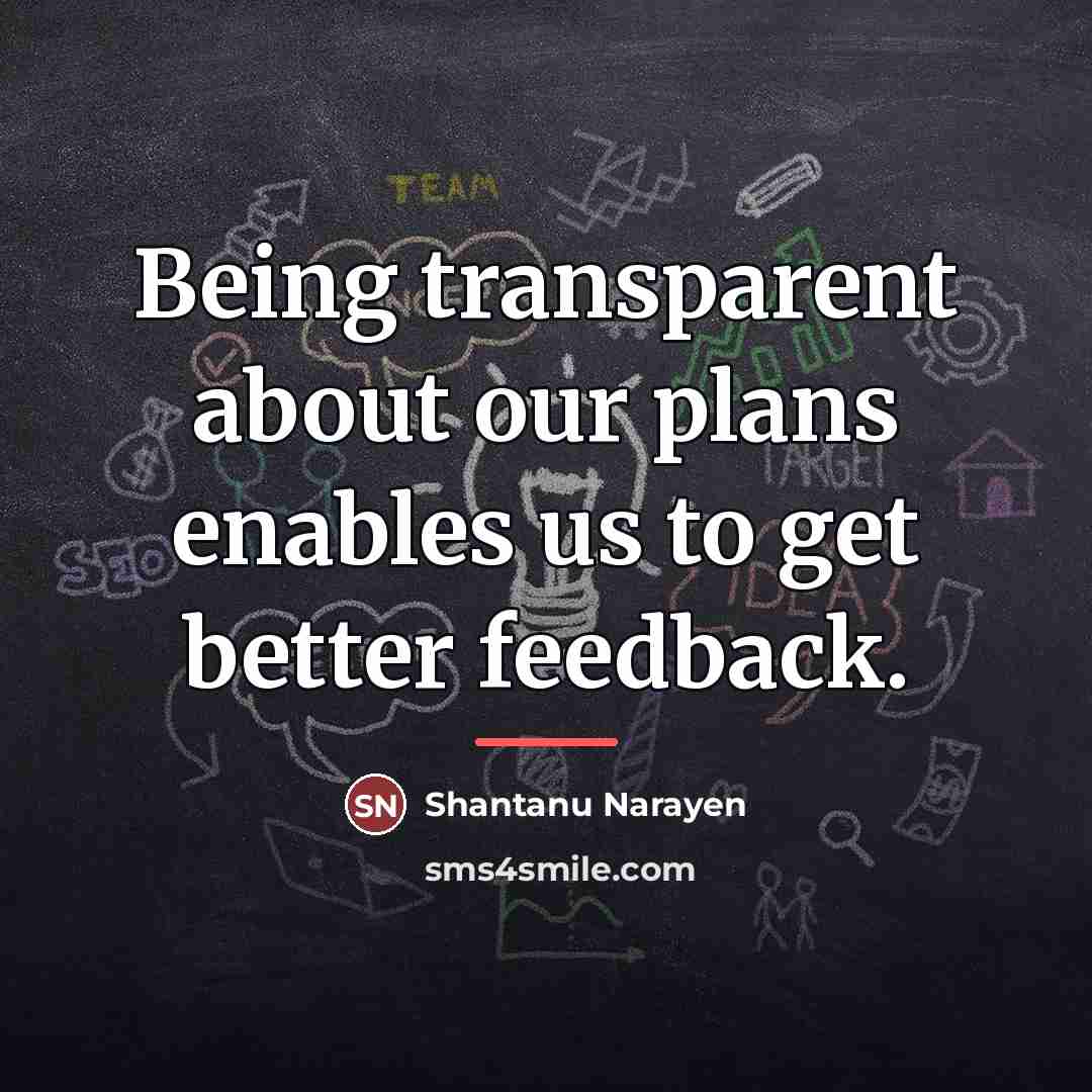 “Being transparent about our plans enables us to get better…” quote by Shantanu Narayen
