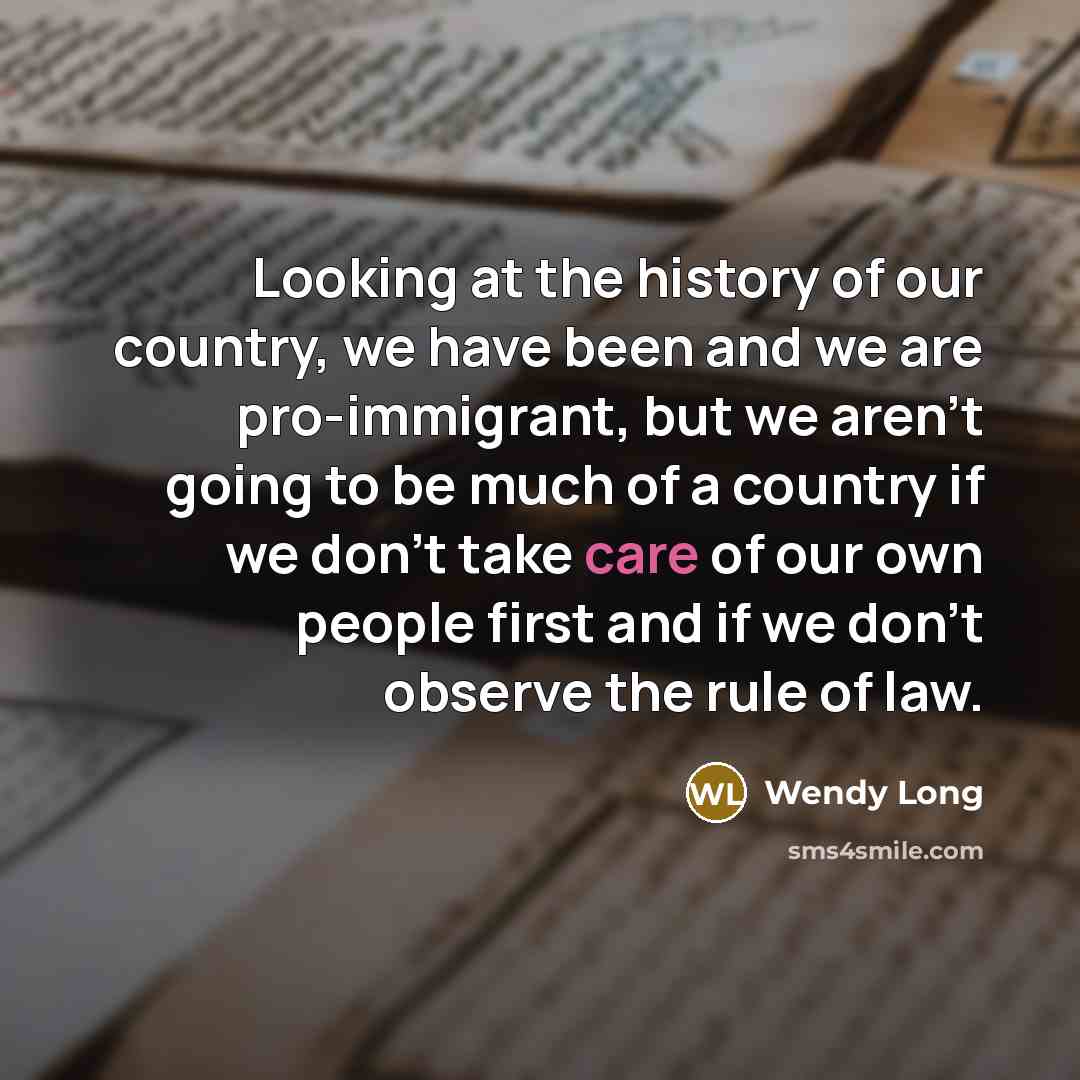 “Looking at the history of our country, we have been…” quote by Wendy Long