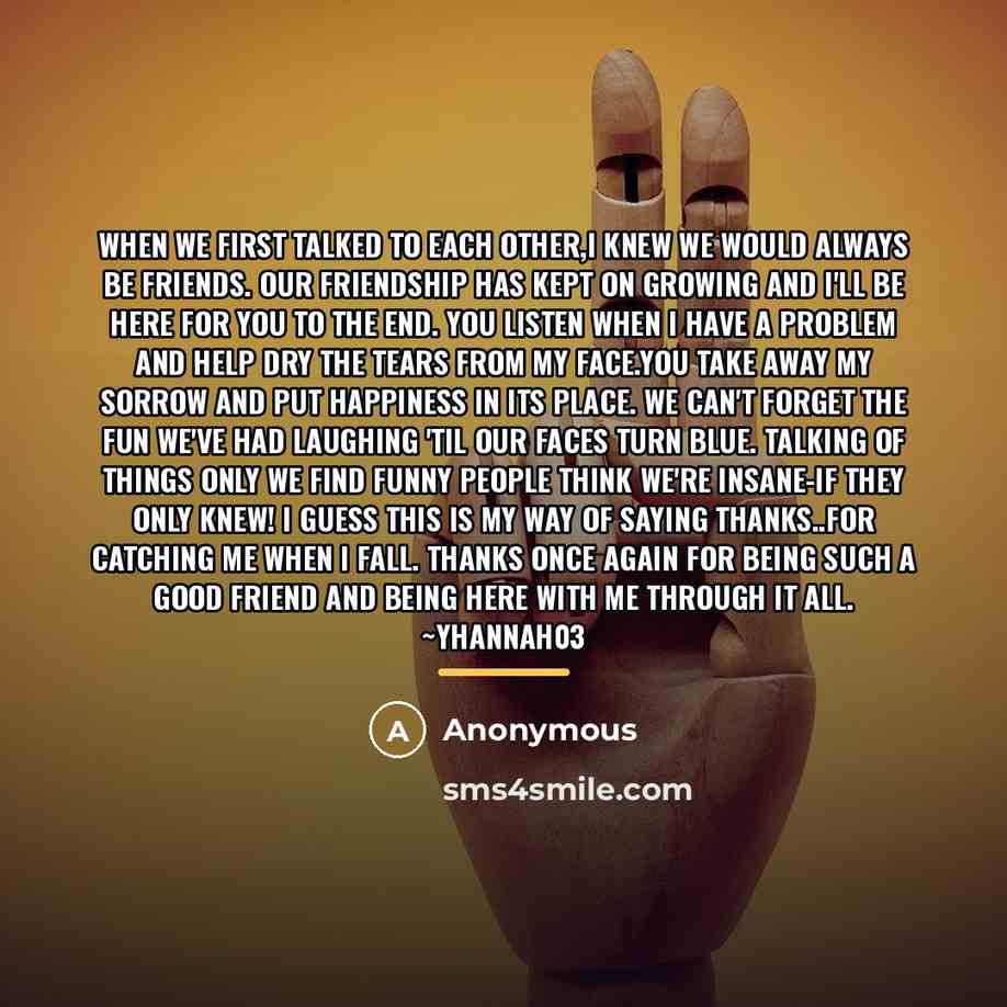 “When we first talked to each other,I knew we would…” quote by Anonymous